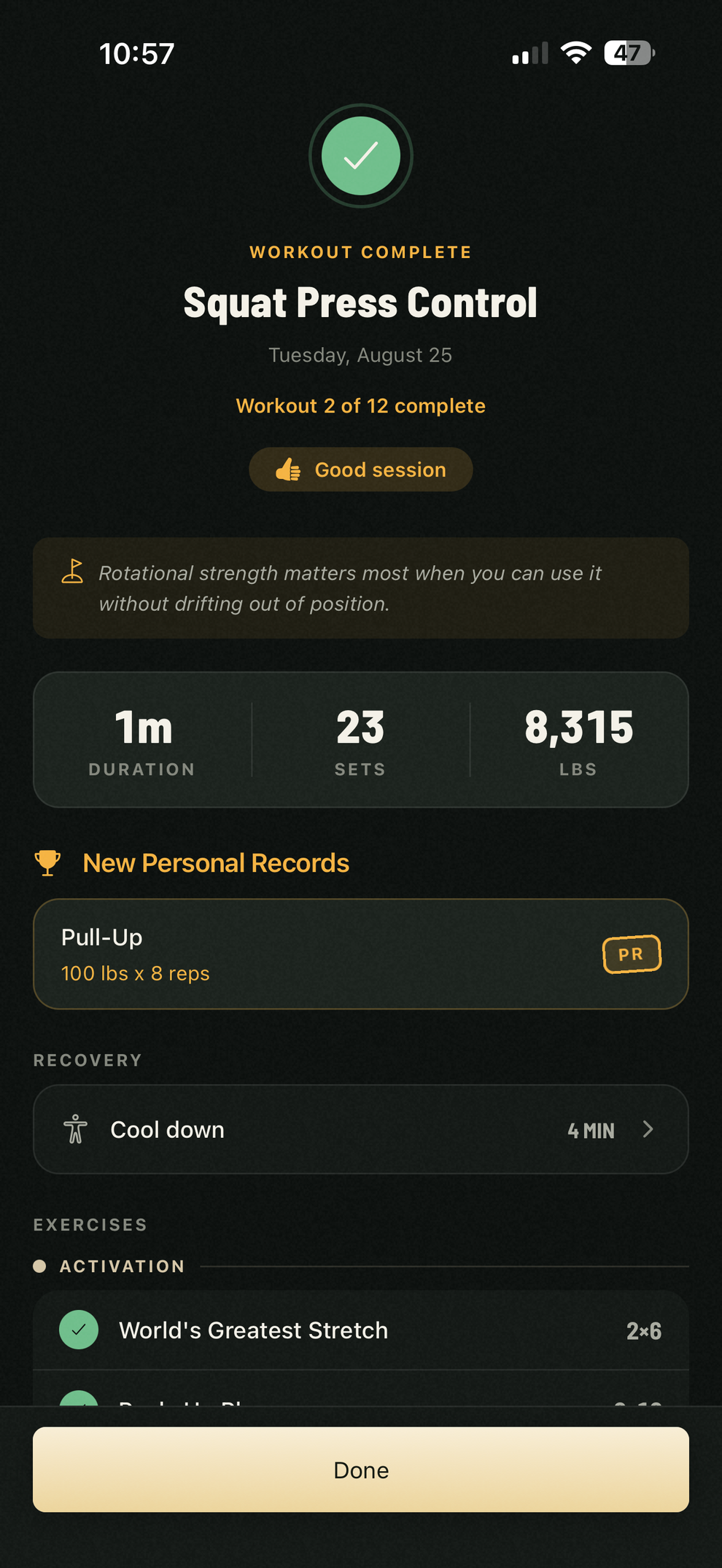 The workout summary: duration, sets, and total weight, a new personal record, and the cool-down offered next